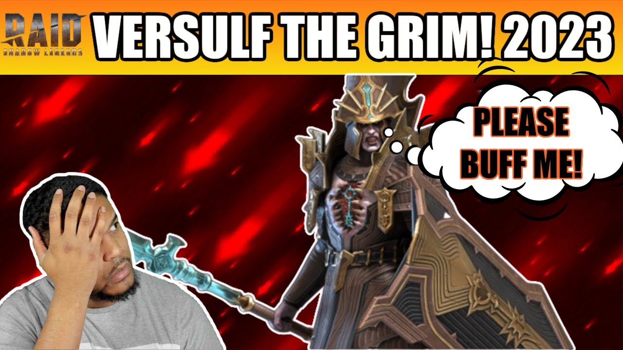 HARDEST HP NUKER IN THE GAME NEEDS A BUFF?! VERSULF THE GRIM! Raid: Shadow Legends